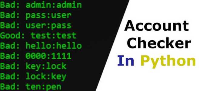 Как сделать чекер аккаунтов на python