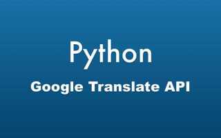Как сделать переводчик на python