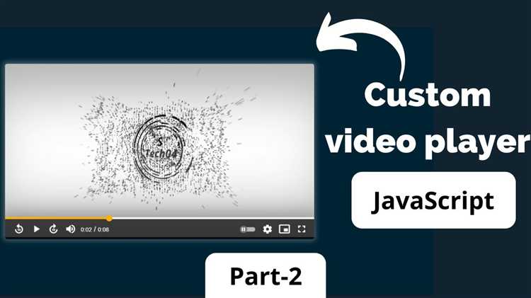 Как создать кастомные элементы управления видеоплеером с помощью JavaScript