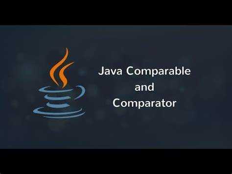Чем отличается comparable от comparator java